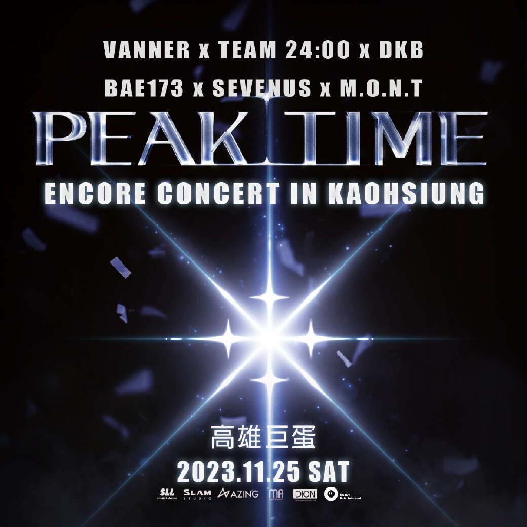 PEAK TIME ENCORE CONCERT IN KAOHSIUNG